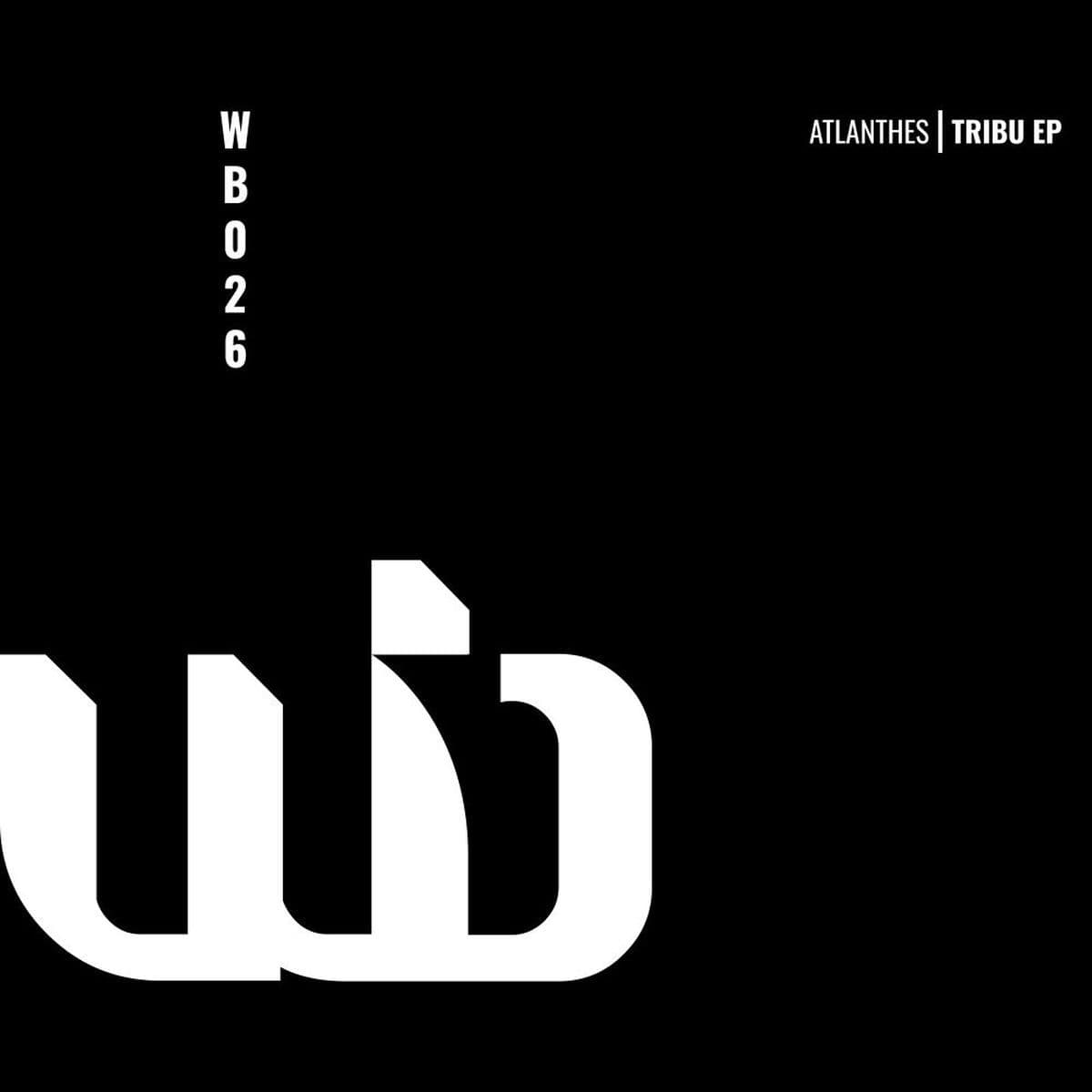 Atlanthes-Tribu_EP-_WB026_-WEB-2026-PTC