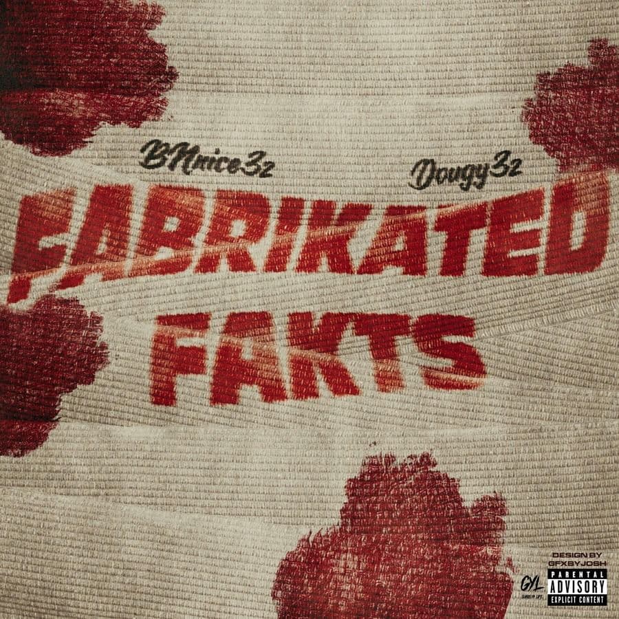 Bnice3z-Fabrikated_Fakts_Feat._Dougy3z_-SINGLE-WEB-2025-RAGEMP3