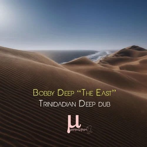Bobby_Deep--The_East_Trinidadian_Deep_Dub_-_MANU368_-SINGLE-WEB-2025-dh