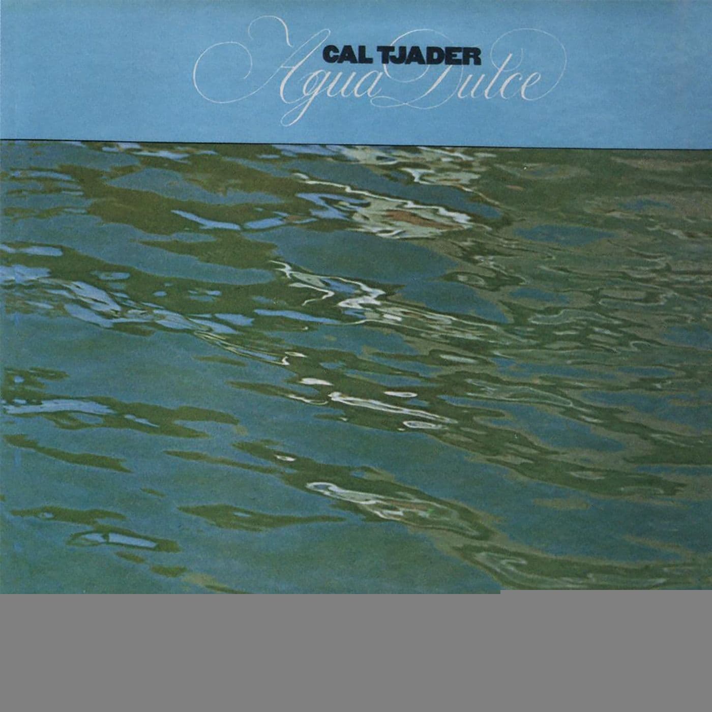 Cal_Tjader-Agua_Dulce-WEB-1971-UVU
