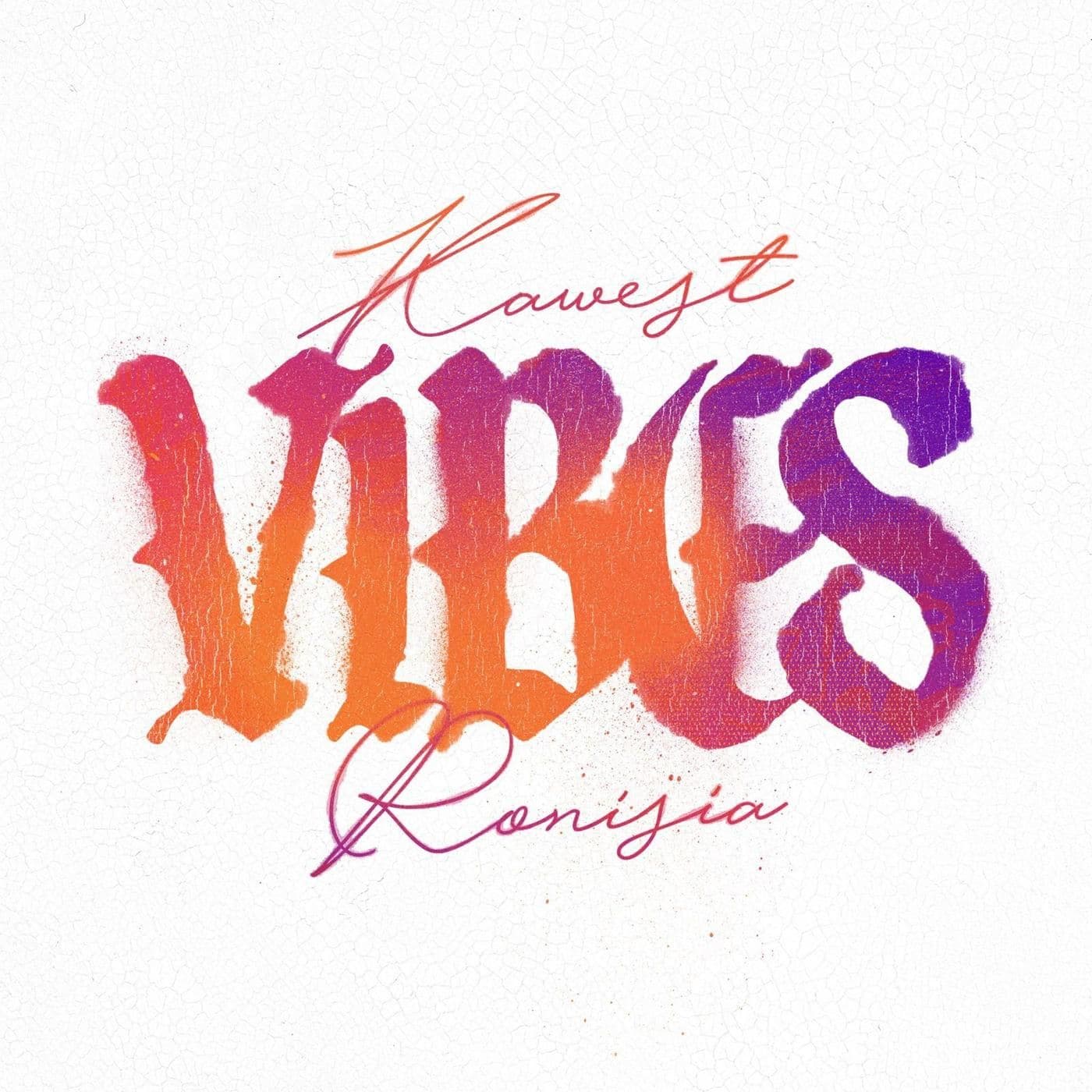 DJ_Kawest_x_Ronisia-VIBES-SINGLE-WEB-FR-2026-OND