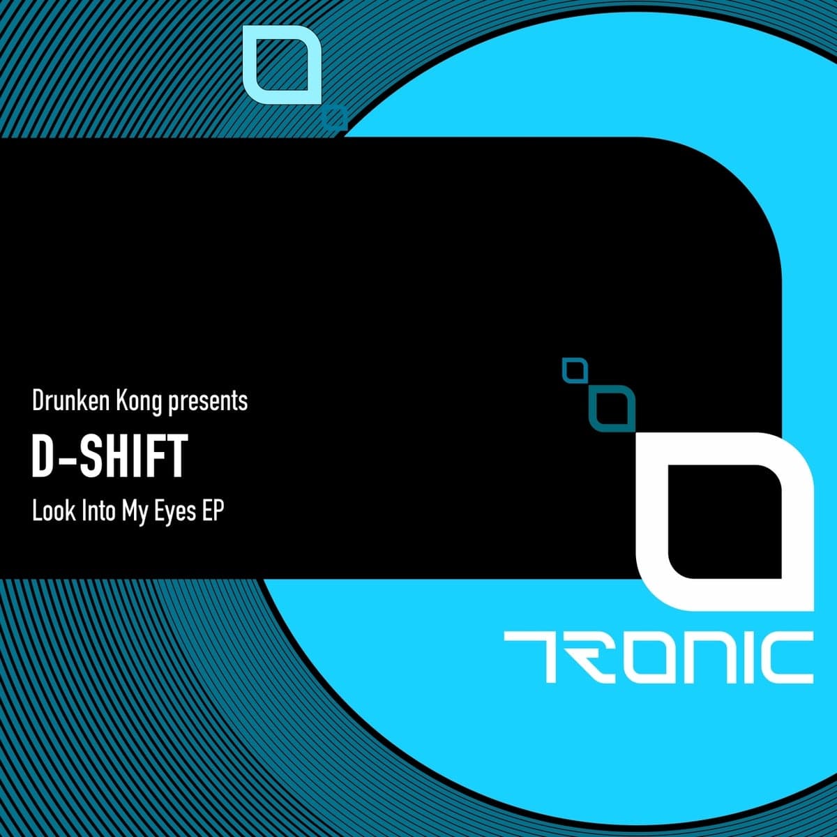 Drunken_Kong_Presents_D-SHIFT-Look_Into_My_Eyes_EP-TR571-16BIT-WEB-FLAC-2026-WAVED