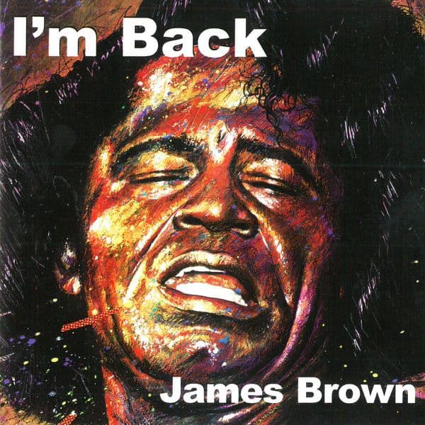 James_Brown-Im_Back-16BIT-WEB-FLAC-1998-OBZEN