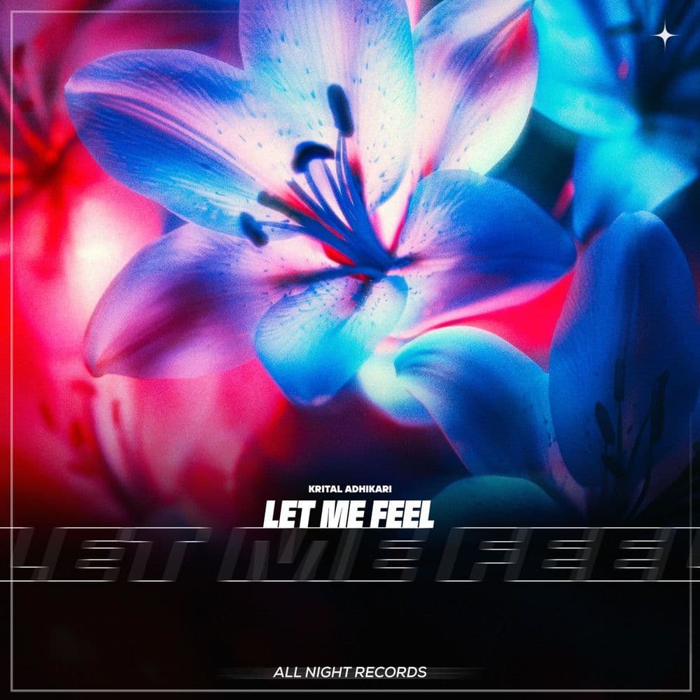 Krital_Adhikari_-_Let_Me_Feel-_ALN1007_-SINGLE-WEB-2026-ZzZz