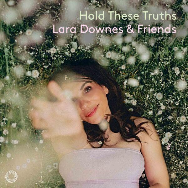 Lara_Downes_and_Friends-Hold_These_Truths-24BIT-WEB-FLAC-2026-ENRiCH