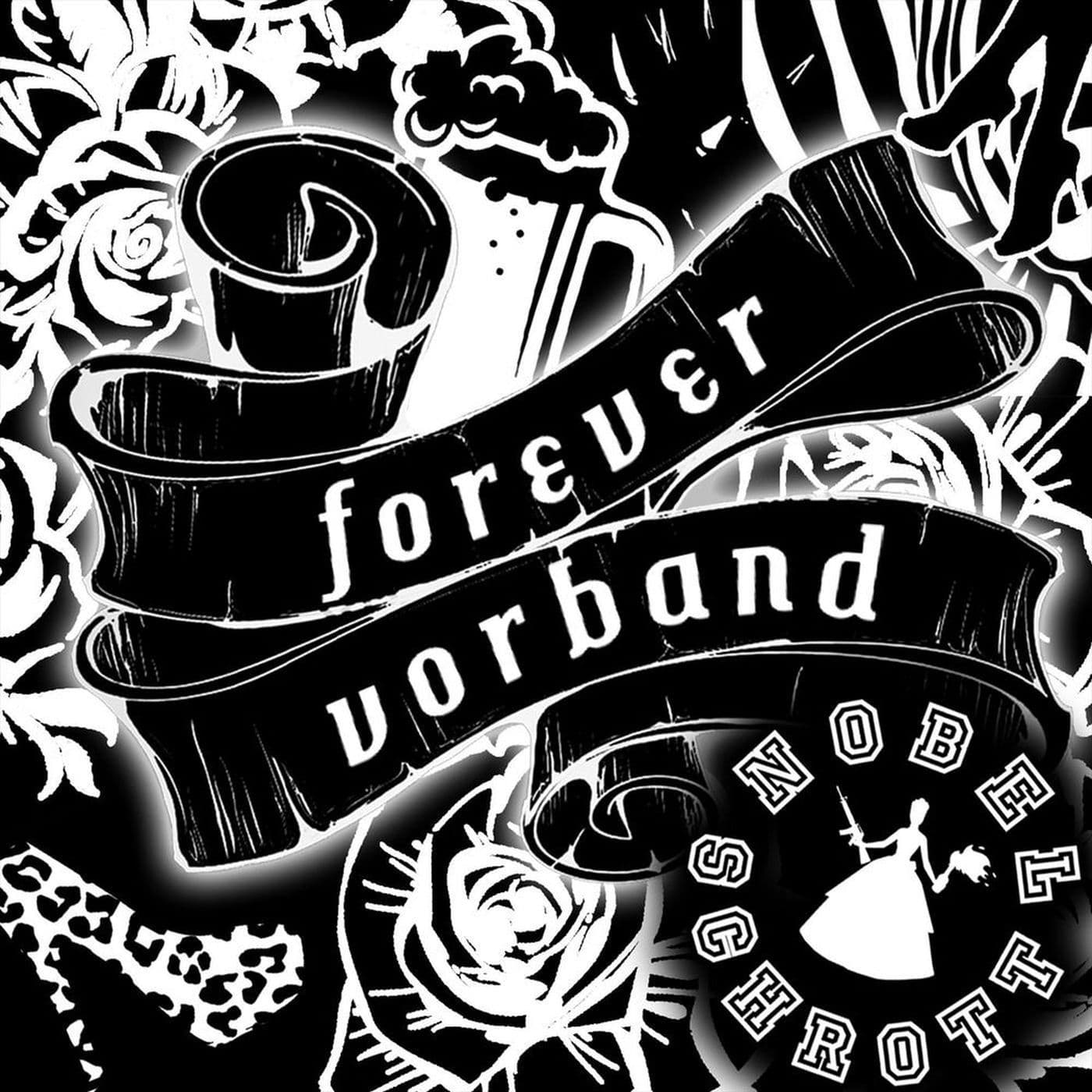 Nobelschrott-Forever_Vorband-WEB-DE-2018-SDR