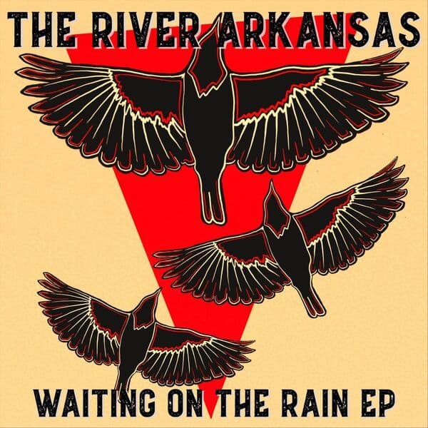 The_River_Arkansas-Waiting_On_The_Rain-EP-WEB-2022-QUAVER