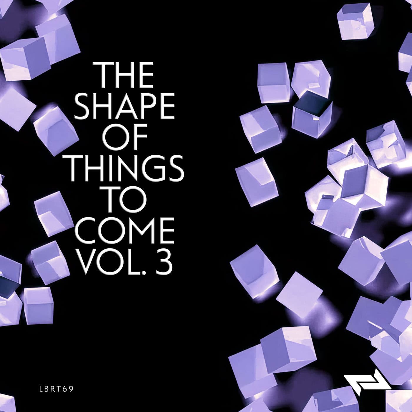 VA-The_Shape_Of_Things_To_Come_Vol.3-_LBRT69_-WEB-2026-PTC