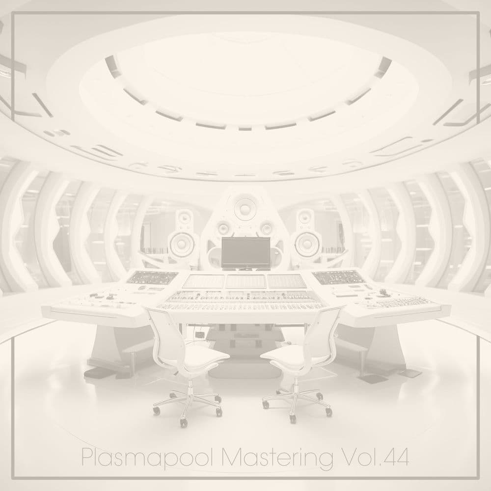 VA_-_Plasmapool_Mastering_Vol_44-_TUNES044_-WEB-2026-ZzZz