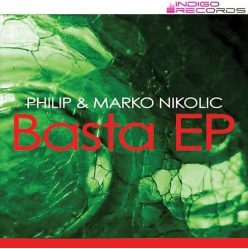 Marko_Nikolic_And_Philip_-_Basta_EP-_INDIG0012_-SINGLE-WEB-2010-iDC