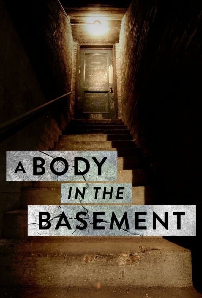 A Body In The Basement
