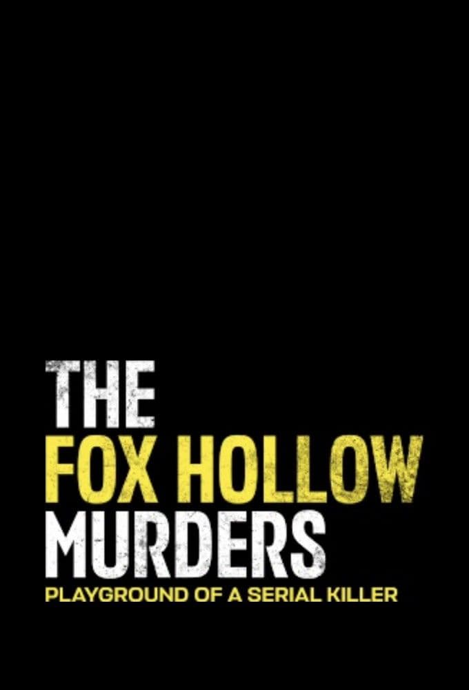 The Fox Hollow Murders Playground Of A Serial Killer S02E01 1080p WEB h264-EDITH