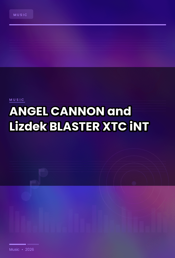ANGEL_CANNON_and_Lizdek-BLASTER-SINGLE-WEB-2023-XTC_iNT