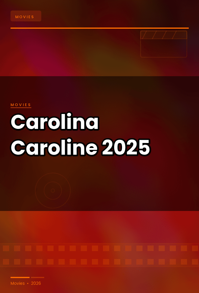 Carolina.Caroline.2025