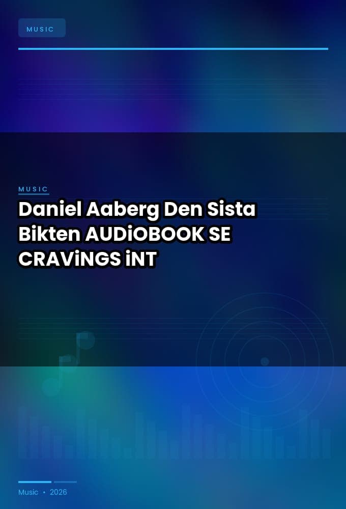 Daniel_Aaberg_-_Den_Sista_Bikten-AUDiOBOOK-WEB-SE-2026-CRAViNGS_iNT