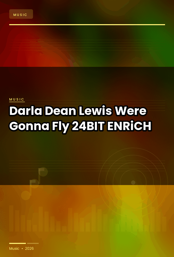 Darla_Dean_Lewis-Were_Gonna_Fly-EP-24BIT-WEB-FLAC-2026-ENRiCH