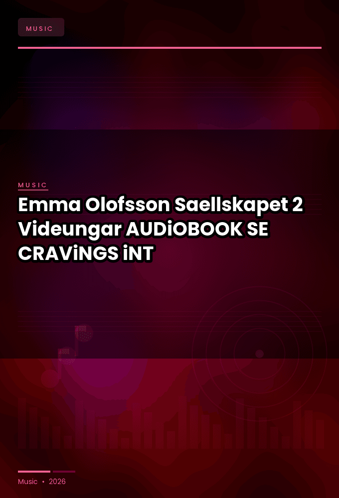 Emma_Olofsson_-_Saellskapet_2_Videungar-AUDiOBOOK-WEB-SE-2026-CRAViNGS_iNT