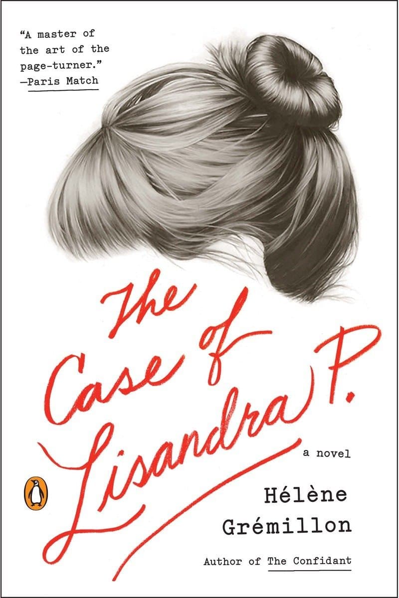 Helene.Gremillon.The.Case.of.Lisandra.P.A.Novel.2016.RETAiL.EPUB.eBook-NODE