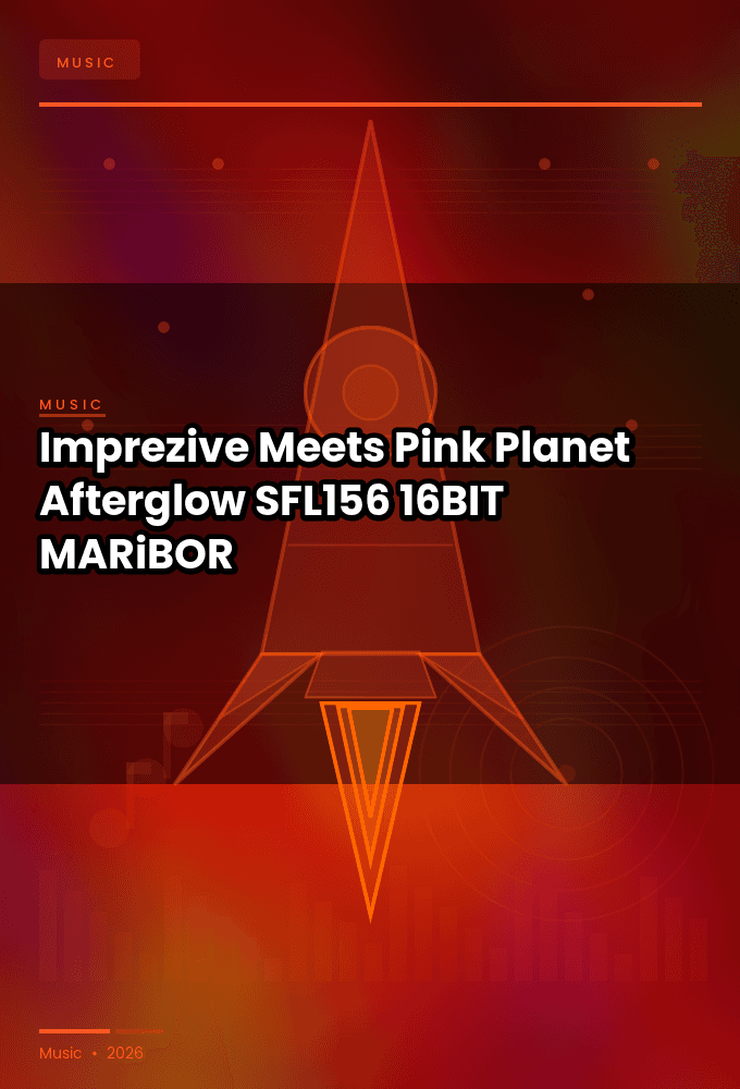 Imprezive_Meets_Pink_Planet-Afterglow-_SFL156_-16BIT-WEB-FLAC-2026-MARiBOR