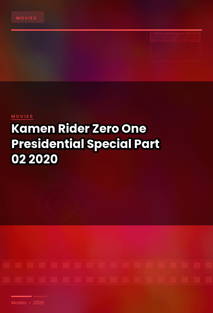 Kamen Rider Zero One Presidential Special Part 02 2020 SUBBED 720p BluRay x264-DARKFLiX