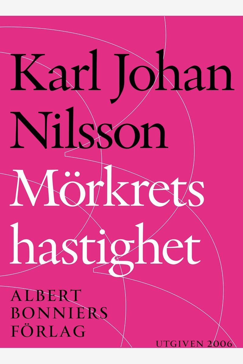 Karl Johan Nilsson - Morkrets Hastighet - 2015 [SV]