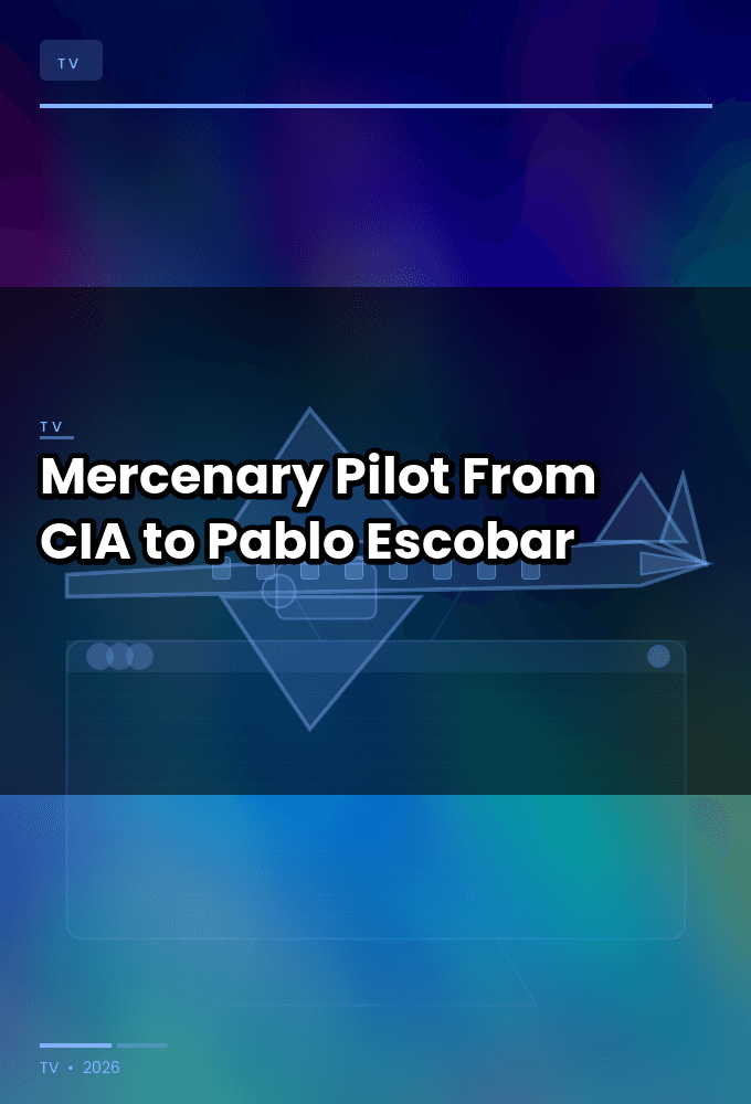 Mercenary Pilot From CIA to Pablo Escobar S01 1080p WEB h264-BAE