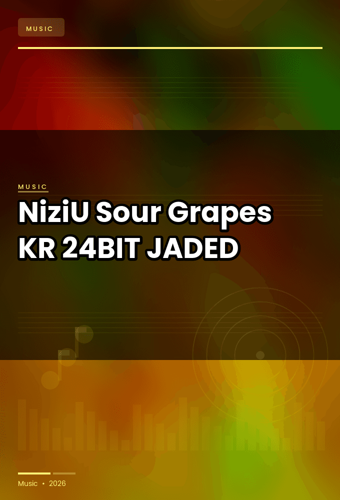NiziU-Sour_Grapes-KR-EP-24BIT-WEB-FLAC-2026-JADED