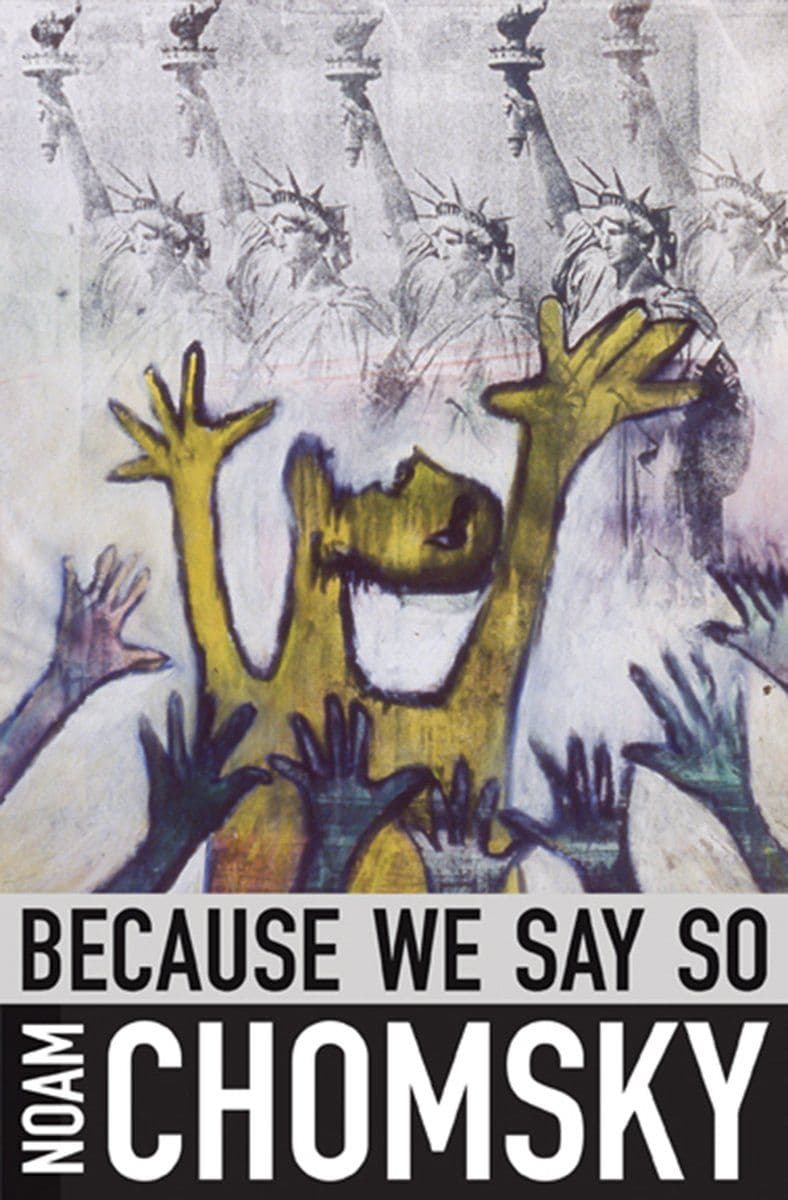 Noam Chomsky - Because We Say So - 2015 [EN]