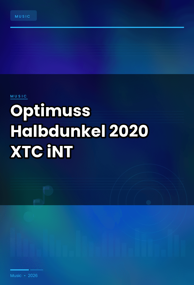 Optimuss-Halbdunkel_EP-WEB-2020-XTC_iNT