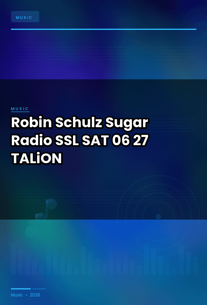 Robin_Schulz_-_Sugar_Radio_SSL_-SAT-06-27-2026-TALiON