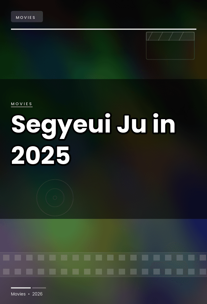 Segyeui.Ju.in.2025