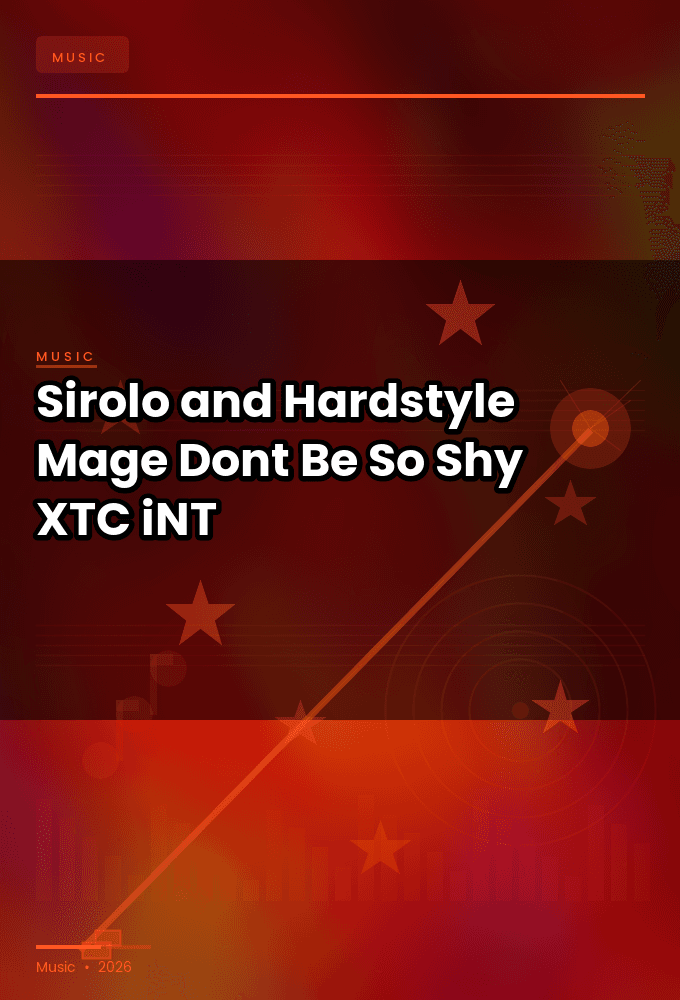 Sirolo_and_Hardstyle_Mage-Dont_Be_So_Shy-SINGLE-WEB-2024-XTC_iNT