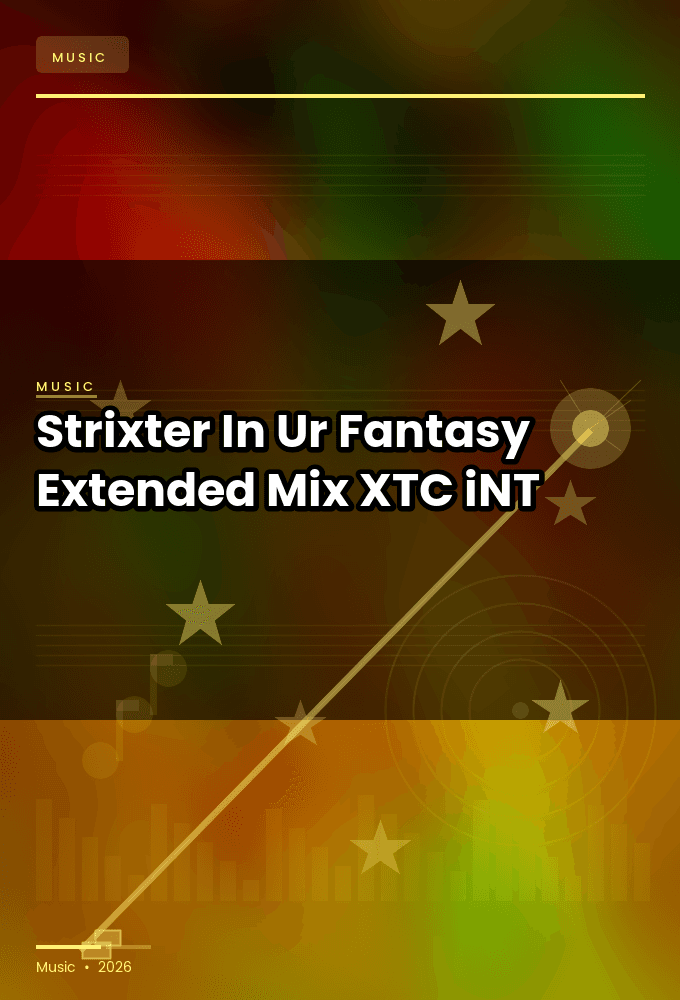 Strixter-In_Ur_Fantasy_Extended_Mix_-SINGLE-WEB-2024-XTC_iNT
