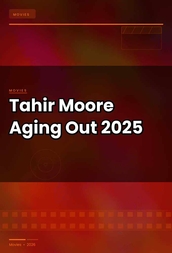 Tahir Moore Aging Out 2025 1080p WEB H264-OUTPOST31