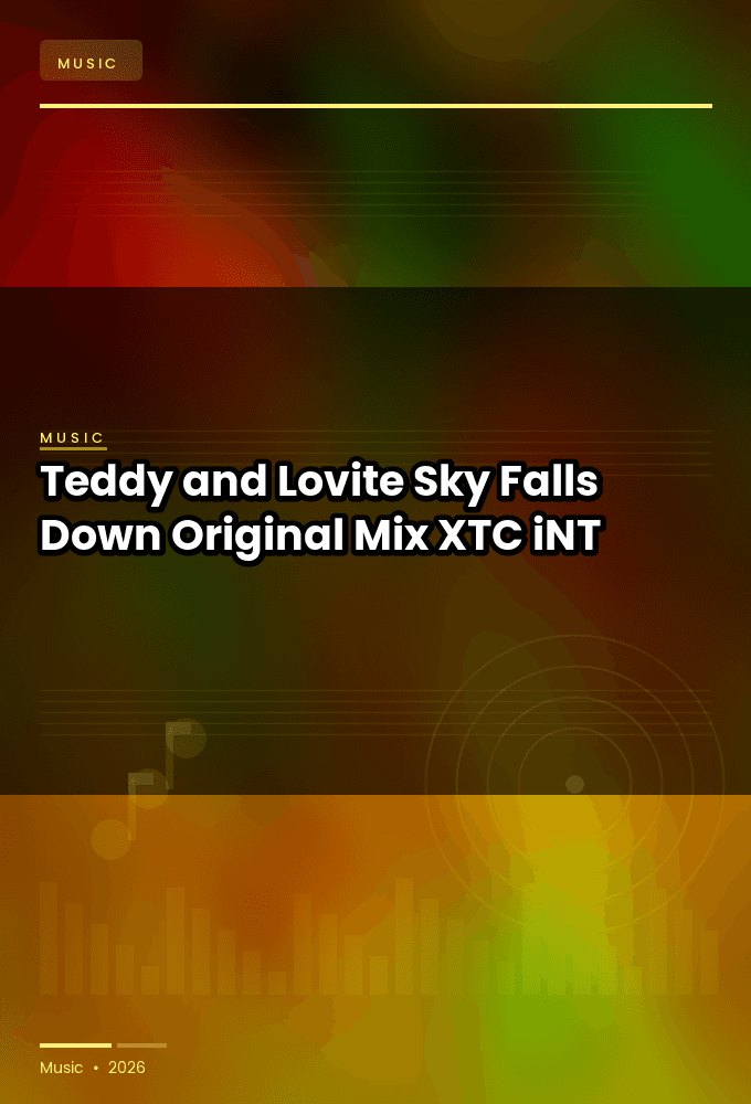 Teddy_and_Lovite-Sky_Falls_Down_Original_Mix_-SINGLE-WEB-2024-XTC_iNT