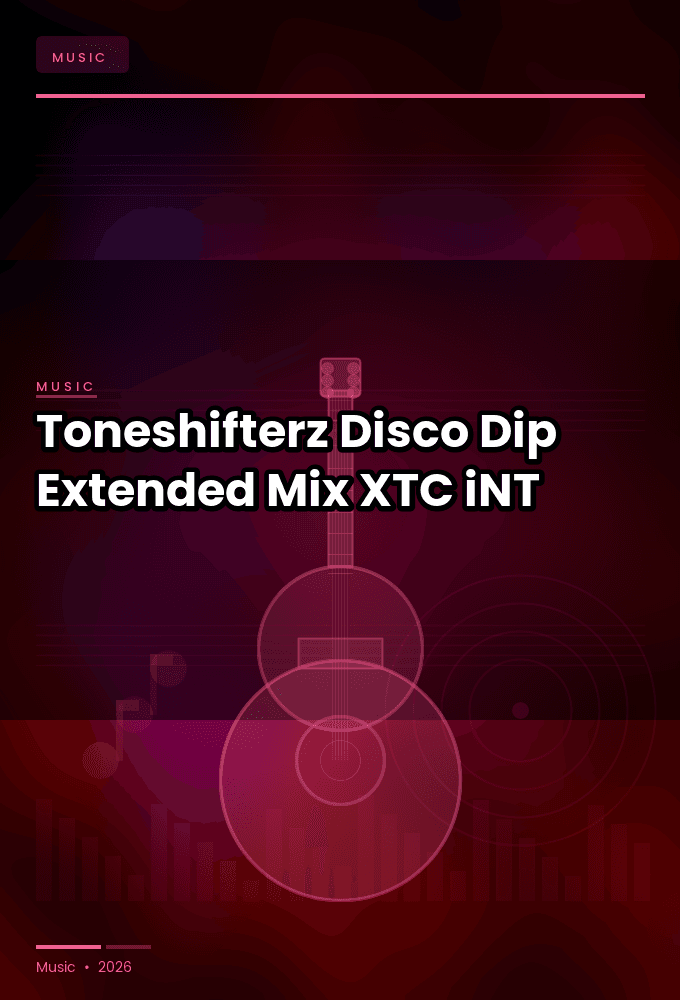 Toneshifterz-Disco_Dip_Extended_Mix_-SINGLE-WEB-2024-XTC_iNT