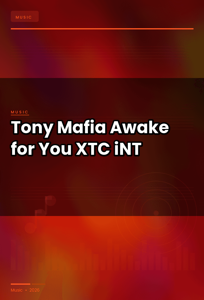Tony_Mafia-Awake_for_You-SINGLE-WEB-2024-XTC_iNT