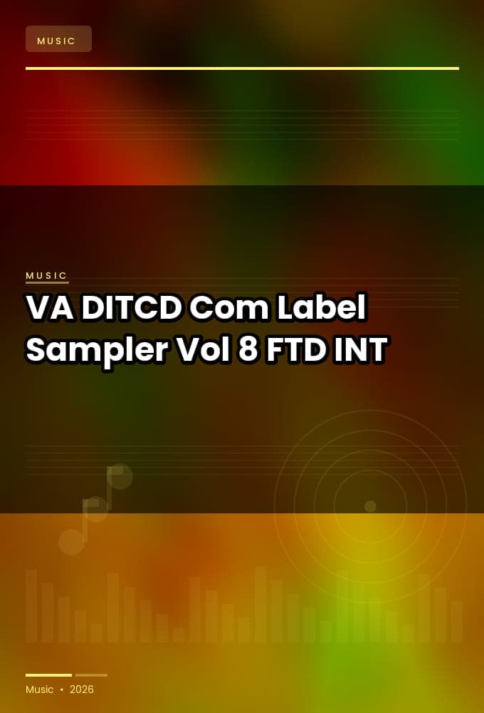 VA-DITCD.Com_Label_Sampler_Vol._8-WEB-2025-FTD_INT