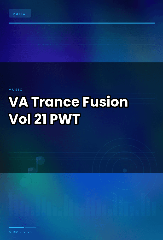 VA-Trance_Fusion_Vol._21-WEB-2026-PWT