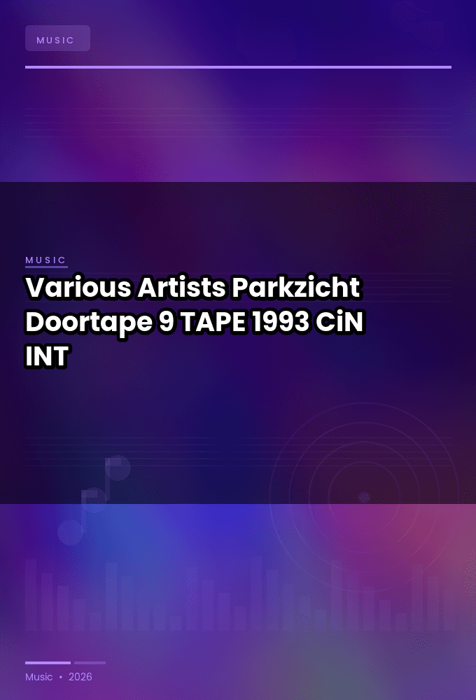 Various_Artists-Parkzicht_Doortape_9-TAPE-1993-CiN_INT
