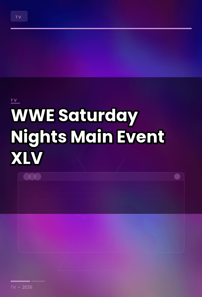 WWE Saturday Nights Main Event XLV 2026 1080p WEB h264-RAAWWW