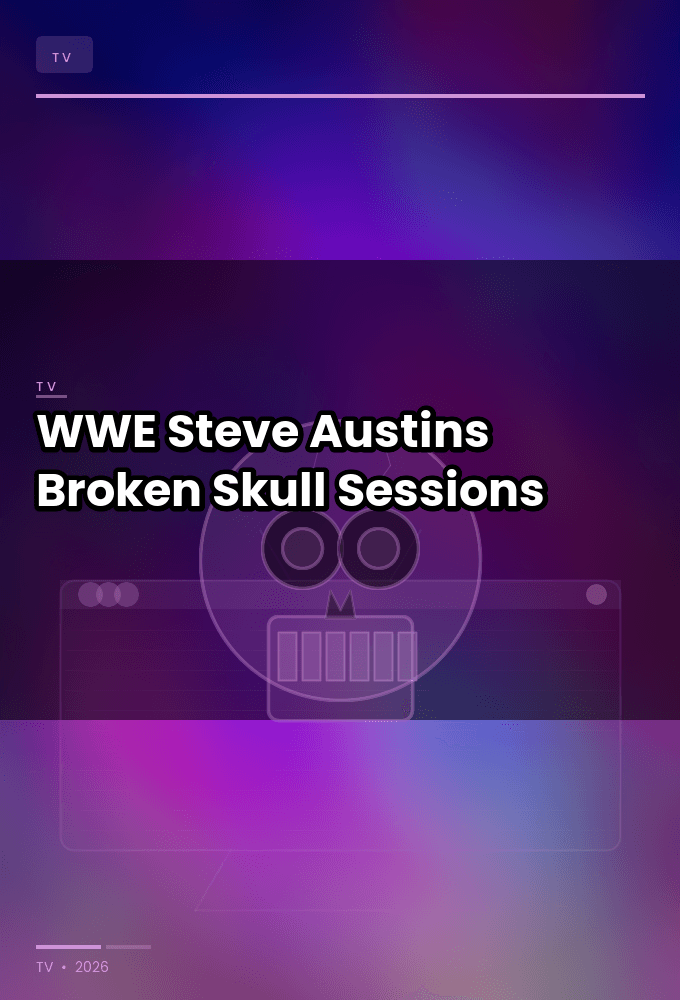 WWE Steve Austins Broken Skull Sessions