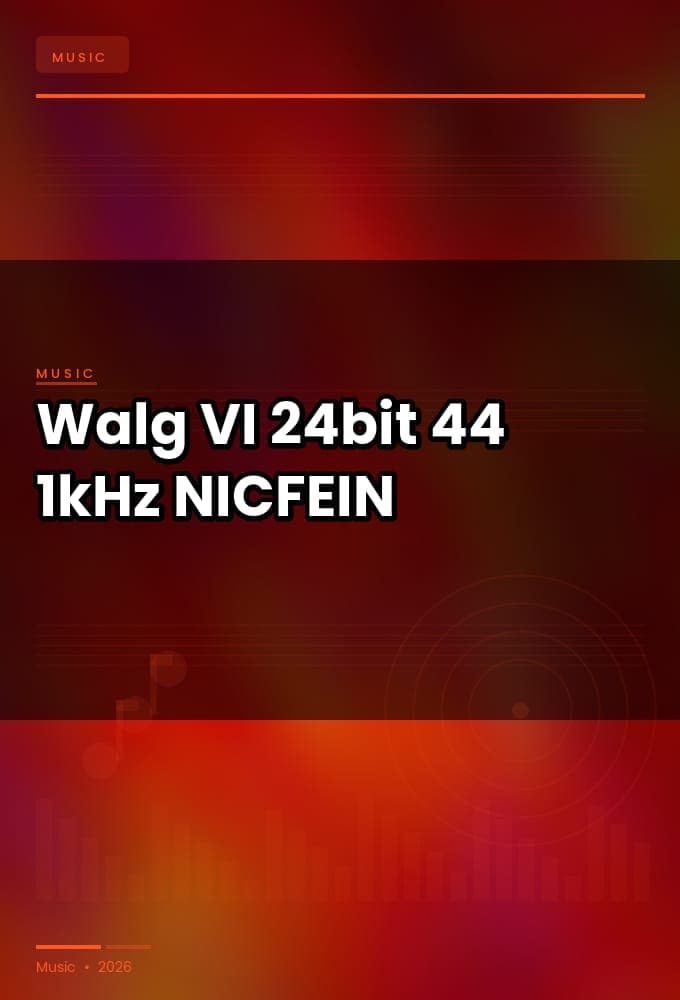 Walg_-_VI_2026_FLAC_24bit-44.1kHz_-NICFEIN