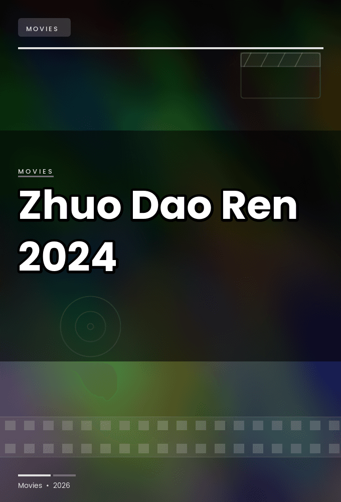 Zhuo Dao Ren 2024 720p WEBRip-YTSGGYTSBZ