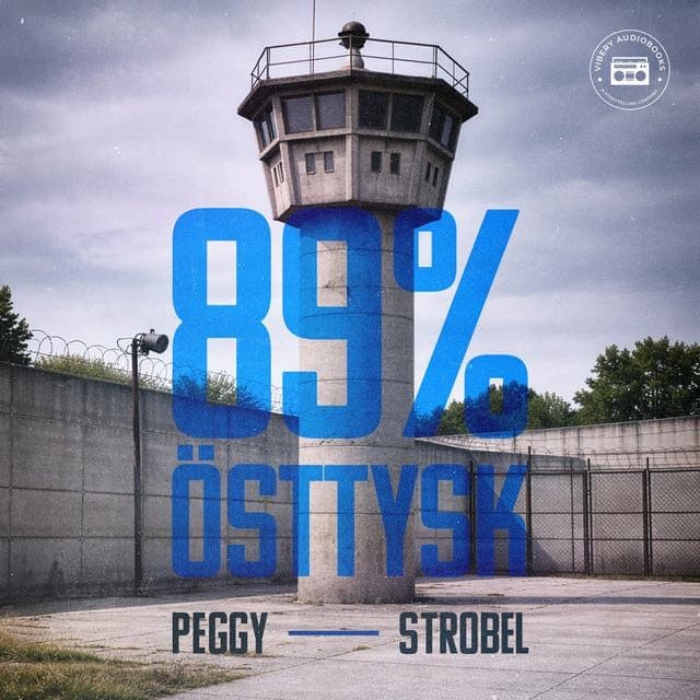 Peggy_Strobel_-_89_Procent_Oesttysk-AUDiOBOOK-WEB-SE-2026-CRAViNGS_iNT