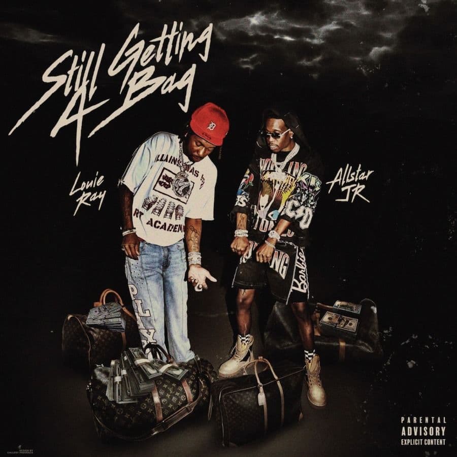 Allstar_JR_And_Louie_Ray-Still_Getting_A_Bag-WEB-2025-RAGEMP3
