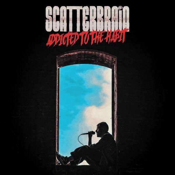 Scatterbrain-Addicted_To_The_Habit-SINGLE-24BIT-WEB-FLAC-2026-JADED