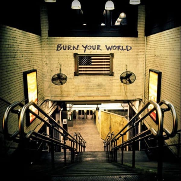 The_Bonus_Army-Burn_Your_World-16BIT-WEB-FLAC-2012-VEXED