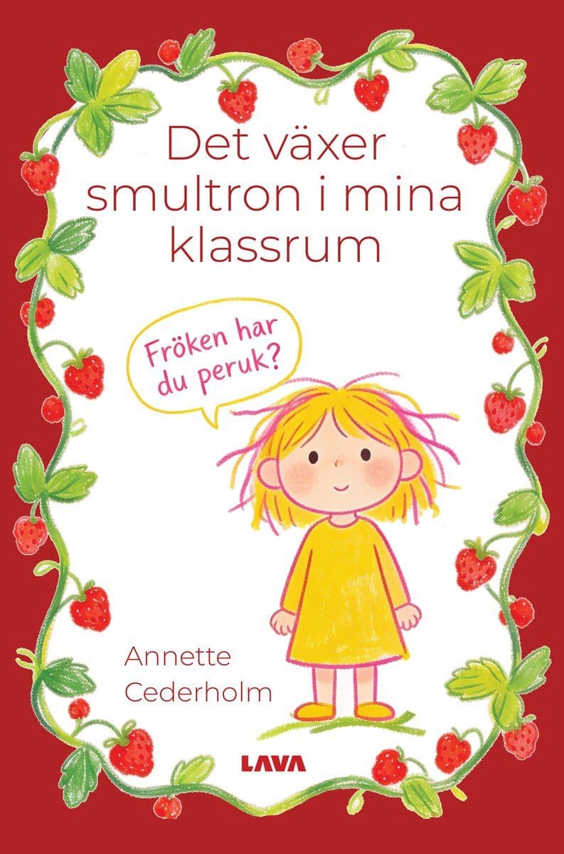 Annette.Cederholm.Det.Vaxer.Smultron.I.Mina.Klassrum.2026.SWEDiSH.RETAiL.ePub.eBOOK-DECiPHER