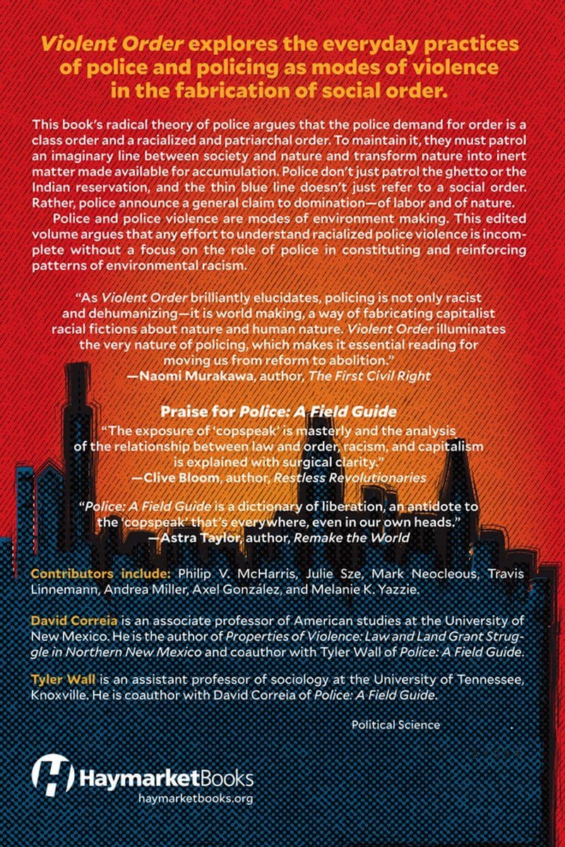 David.Correia.And.Tyler.Wall.-.Violent.Order.Essays.On.The.Nature.Of.Police.2021.RETAIL.EPUB.eBook-CTO